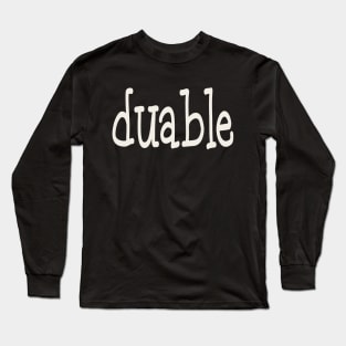 Duable Long Sleeve T-Shirt